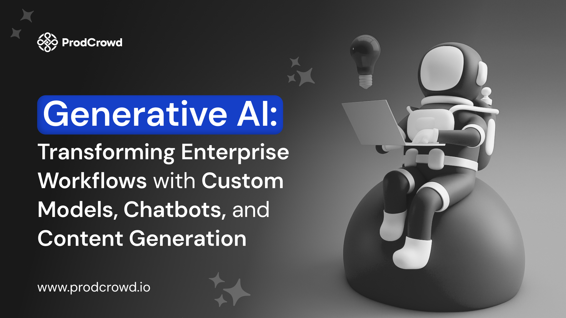 Alt = “ ProdCrowd's Generative AI services for enterprise efficiency using custom AI models and automation solutions “