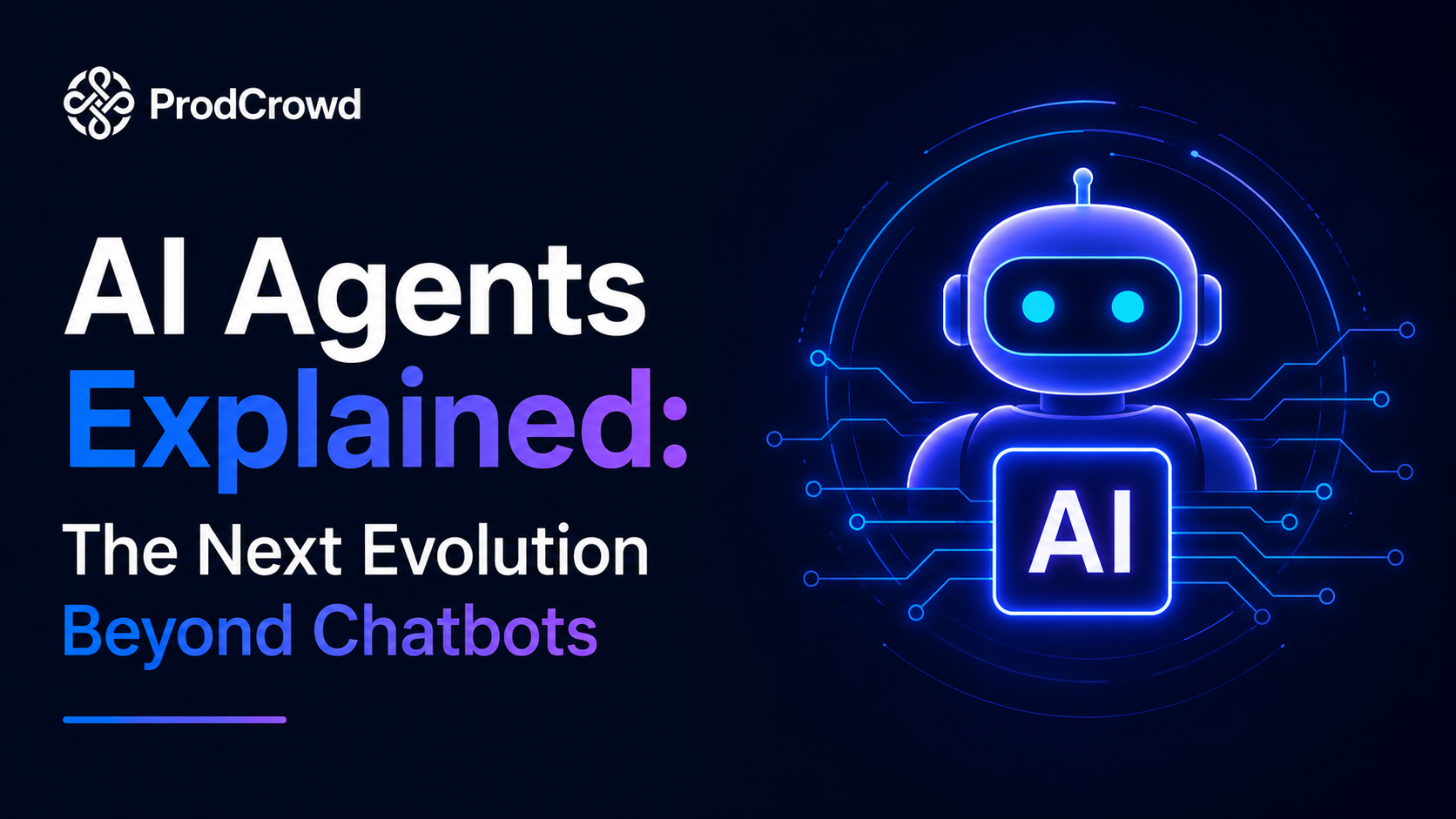 AI Agents Explained: The Next Evolution Beyond Chatbots