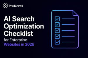 AI Search Optimization Checklist for Enterprise Websites in 2026